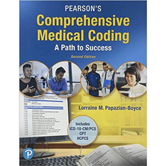 A Complete Test Bank for Pearsons Comprehensive Medical Coding 2nd Edition by Lorraine M. Papazian-Boyce