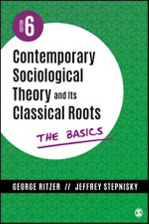 Test Bank (Downloadable Files) for Contemporary Sociological Theory and Its Classical Roots The Basics 6th Edition Ritzer