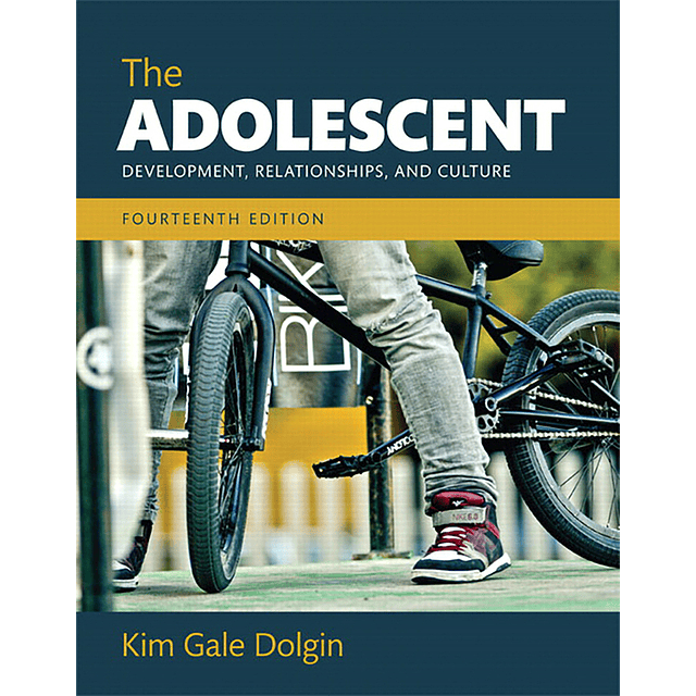 Test Bank The Adolescent Development Relationships and Culture 14th Edition Kim G. Dolgin