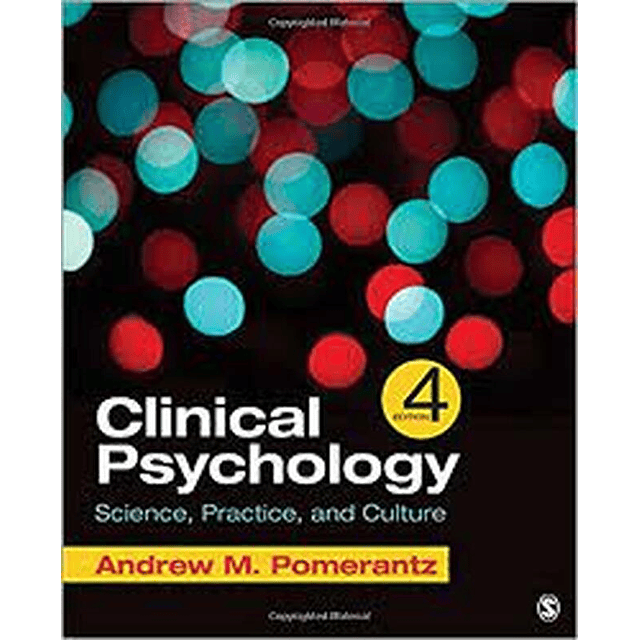 Test Bank Clinical Psychology Science Practice and Culture 4th Edition Pomerantz A+