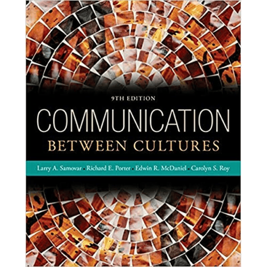 Test Bank Communication Between Cultures 9th Edition by Larry A. Samovar