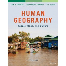 Test Bank for Human Geography: People Place and Culture 11th Edition by Fouberg Murphy de Blij